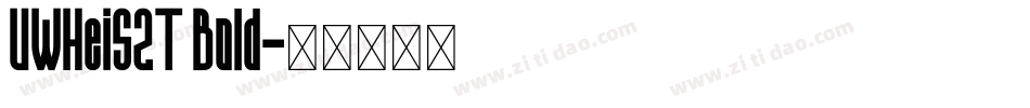 UWHeiS2T Bold字体转换